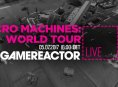 GR Live: La nostra diretta su Micro Machines: World Series