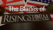 Rising Storm - The Blades of Rising Storm