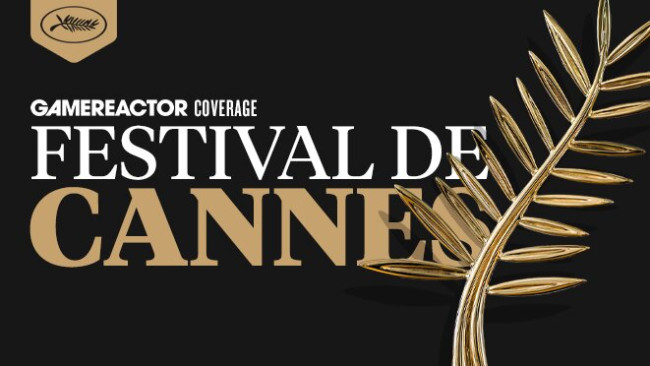 Gamereactor è al Festival di Cannes quest'anno! Restate sintonizzati per altre novità nei prossimi giorni