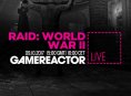 GR Live: La nostra diretta su Raid: World War II con voi!