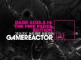 GR Live: Dark Souls III: The Fire Fades Edition