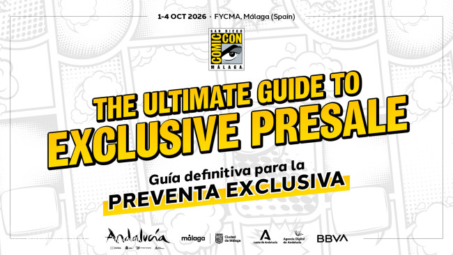 Se hai partecipato al San Diego Comic-Con Málaga 2025, hai diritto all'accesso prioritario ai biglietti per l'evento 2026