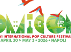 Comicon Napoli chiude la sua 26&ordf; edizione con oltre 183.000 visitatori e quasi 500 ospiti speciali