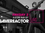 GR Live: La nostra diretta su Payday 2: Crimewave Edition
