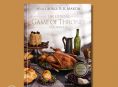 Il libro di cucina ufficiale di Game of Thrones arriva a maggio