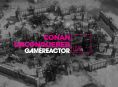GR Live: la nostra diretta su Conan Unconquered