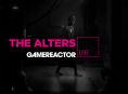 Stiamo controllando The Alters su GR Live di oggi