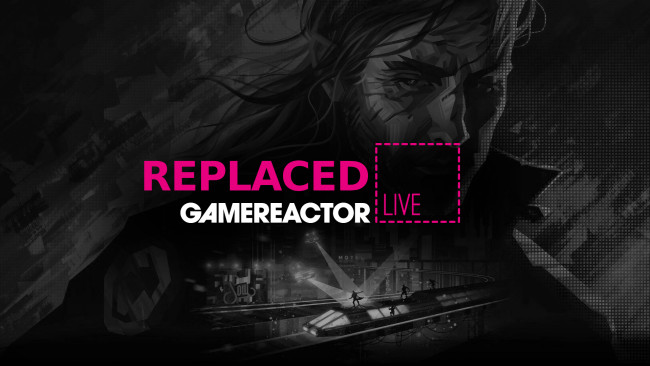 Stiamo dando un'occhiata a Replaced nel GR Live di oggi