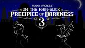 Penny Arcade's On the Rain-Slick Precipice of Darkness 3 Trailer