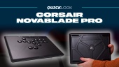 Corsair Novablade Pro (Rapido Sguardo) - Preparati per la prossima battaglia