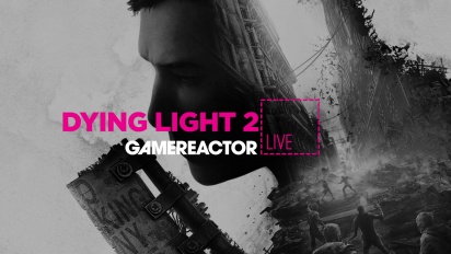Dying Light 2 Stay Human - Livestream Giorno 1