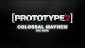 Prototype 2 - Colossal Mayhem DLC Trailer
