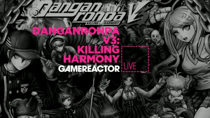 Livestream Replay - Danganronpa V3: Killing Harmony