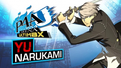 Persona 4: Arena Ultimax - Yu Narukami Trailer